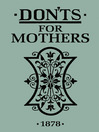 Don'ts for Mothers (eBook)